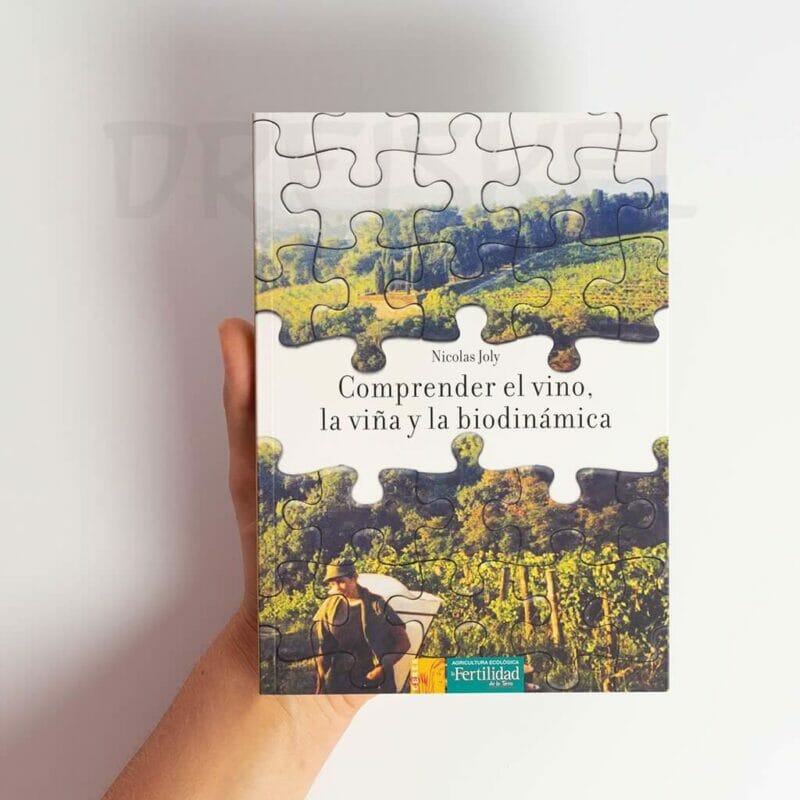 Detalle Del Libro Comprender El Vino La Viña Y La Biodinámica