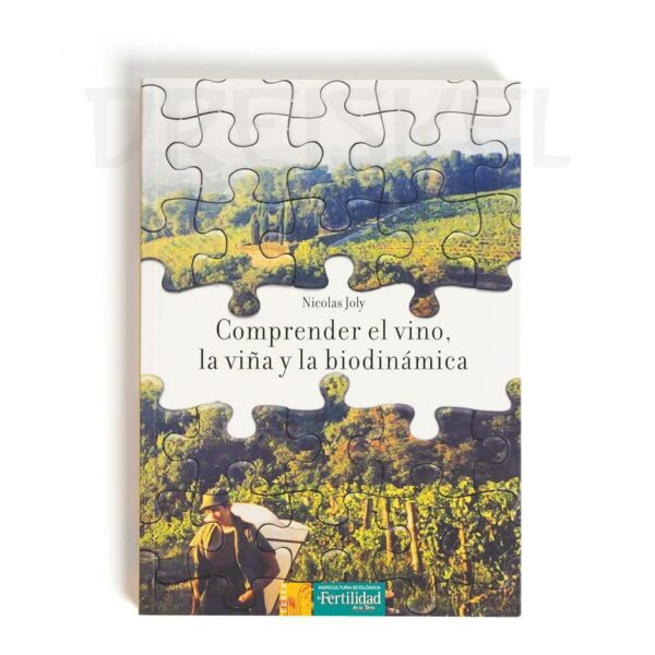 Libro Comprender el vino la viña y la biodinámica