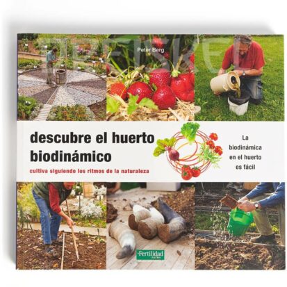 Libro Descubre el huerto biodinámico