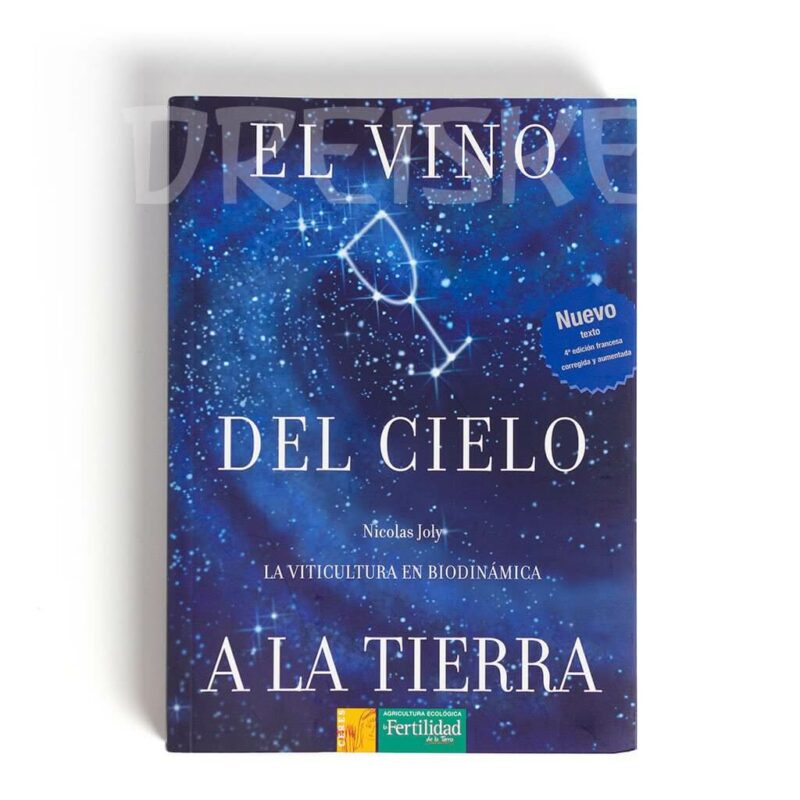 Libro El Vino Del Cielo A La Tierra