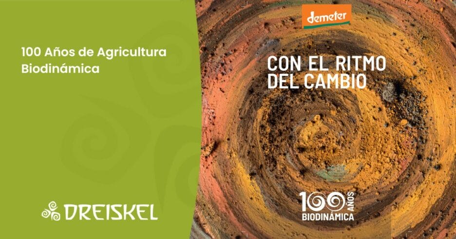 Dreiskel Biodinámica - 100 Años De Agricultura Biodinámica: La Evolución De Una Revolución Consciente